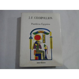 PANTHEON EGYPTIEN - J.-F. CHAMPOLLION